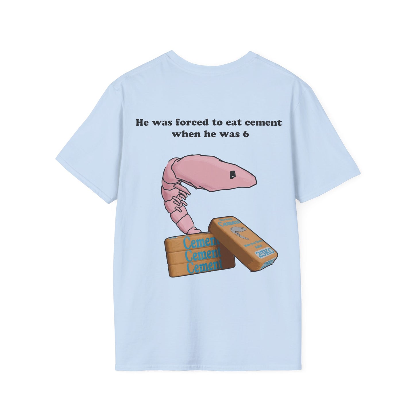 Shrimp Eating Cement T-Shirt